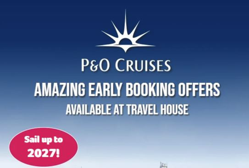 Why book a P&O Cruise at Travel House?